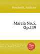 Marcia No.5, Op.119, Ponchielli, Amilcare 