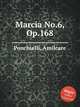 Marcia No.6, Op.168, Ponchielli, Amilcare 