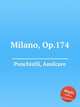 Milano, Op.174, Ponchielli, Amilcare 