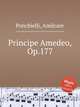 Principe Amedeo, Op.177, Ponchielli, Amilcare 