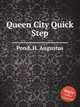 Queen City Quick Step, Pond, H. Augustus 