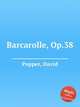 Barcarolle, Op.38, Popper, David 