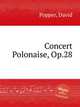 Concert Polonaise, Op.28, Popper, David 
