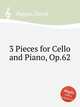3 Pieces for Cello and Piano, Op.62, Popper, David 