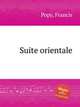 Suite orientale, Popy, Francis 