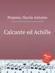 Calcante ed Achille, Porpora, Nicola Antonio 