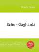 Echo - Gagliarda, Posch, Isaac 