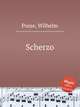 Scherzo, Posse, Wilhelm 