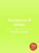 Toccata in D minor, Pracht, Andrey 