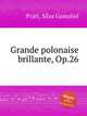Grande polonaise brillante, Op.26, Pratt, Silas Gamaliel 