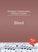 Bleed, Psimikakis-Chalkokondylis, Nikolaos-Laonikos 