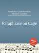 Paraphrase on Cage, Psimikakis-Chalkokondylis, Nikolaos-Laonikos 
