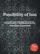 Possibility of loss, Psimikakis-Chalkokondylis, Nikolaos-Laonikos 