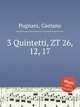 3 Quintetti, ZT 26, 12, 17, Pugnani, Gaetano 