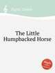 The Little Humpbacked Horse, Pugni, Cesare 