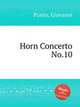 Horn Concerto No.10, Punto, Giovanni 