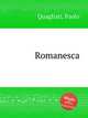 Romanesca, Quagliati, Paolo 