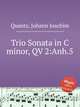 Trio Sonata in C minor, QV 2:Anh.5, Quantz, Johann Joachim 