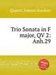 Trio Sonata in F major, QV 2:Anh.29, Quantz, Johann Joachim 
