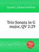 Trio Sonata in G major, QV 2:29, Quantz, Johann Joachim 