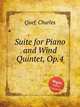 Suite for Piano and Wind Quintet, Op.4, Quef, Charles 