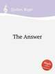 The Answer, Quilter, Roger 