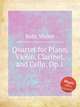 Quartet for Piano, Violin, Clarinet, and Cello, Op.1, Rabl, Walter 