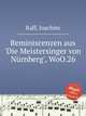 Reminiscenzen aus `Die Meistersinger von Nrnberg`, WoO.26, Raff, Joachim 