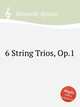 6 String Trios, Op.1, Raimondi, Ignazio 