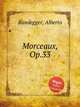 Morceaux, Op.33, Randegger, Alberto 