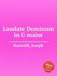 Laudate Dominum in G major, Rastrelli, Joseph 