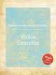 Violin Concerto, Rauchenecker, Georg Wilhelm 