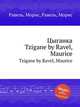 Цыганка. Tzigane by Ravel, Maurice, М. Равел 