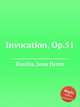 Invocation, Op.51, Ravina, Jean Henri 