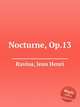 Nocturne, Op.13, Ravina, Jean Henri 