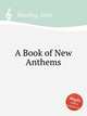A Book of New Anthems, Reading, John 