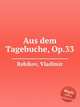 Aus dem Tagebuche, Op.33, Rebikov, Vladimir 