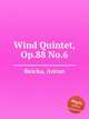 Wind Quintet, Op.88 No.6, Reicha, Anton 