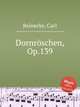 Dornrschen, Op.139, Reinecke, Carl 