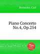 Piano Concerto No.4, Op.254, Reinecke, Carl 