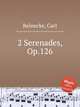 2 Serenades, Op.126, Reinecke, Carl 