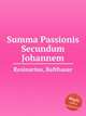 Summa Passionis Secundum Johannem, Resinarius, Balthasar 