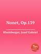 Nonet, Op.139, Rheinberger, Josef Gabriel 