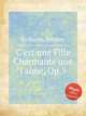 C`est une Fille Charmante que j`aime, Op.5, Richards, Brinley 