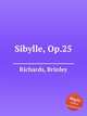 Sibylle, Op.25, Richards, Brinley 