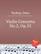 Violin Concerto No.2, Op.35, Rieding, Oskar 