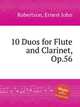10 Duos for Flute and Clarinet, Op.56, Robertson, Ernest John 