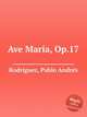 Ave Mara, Op.17, 