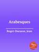 Arabesques, Roger-Ducasse, Jean 