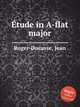 еtude in A-flat major, Roger-Ducasse, Jean 